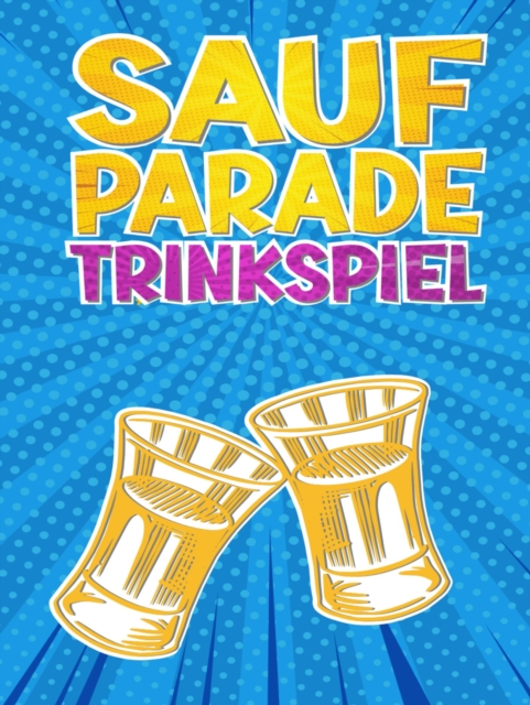 Saufparade | Trinkspiel