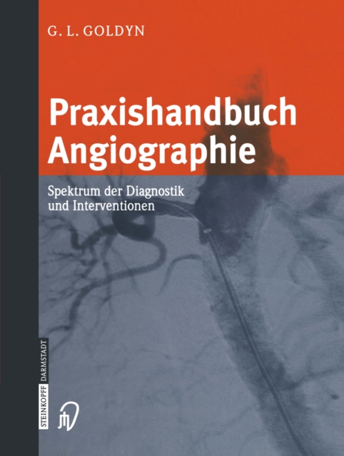 Praxishandbuch Angiographie