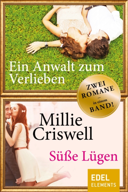 Ein Anwalt zum Verlieben / Süße Lügen