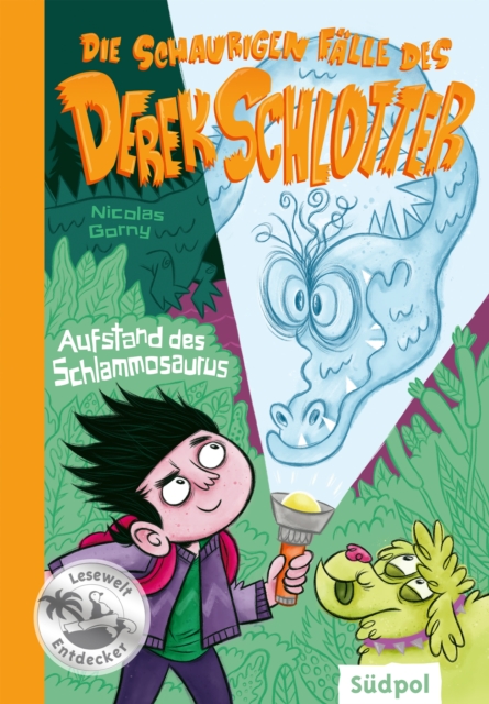 Die schaurigen Falle des Derek Schlotter - Aufstand des Schlammosaurus