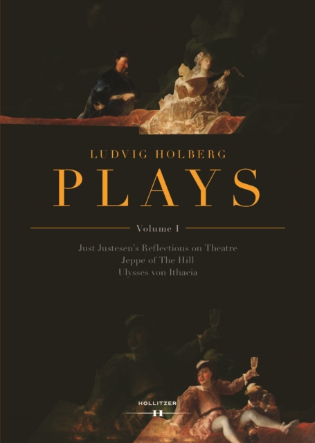 Ludvig Holberg: PLAYS, Volume I
