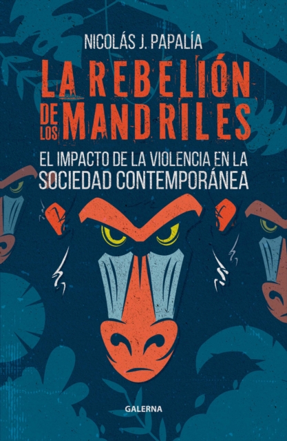 La rebelion de los mandriles