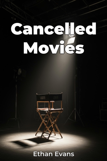 Cancelled Movies