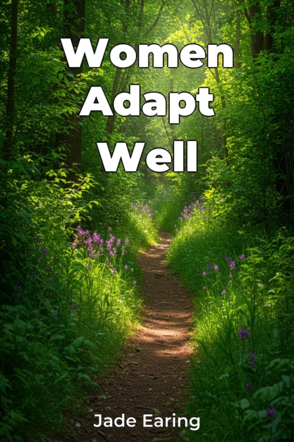 Women Adapt Well