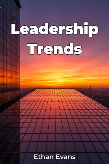 Leadership Trends