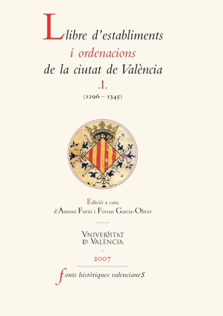 Llibre d'establiments i ordenacions de la ciutat de València. I.