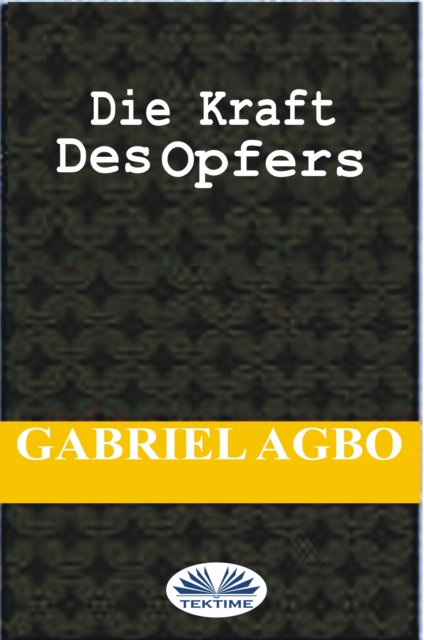 Die Kraft Des Opfers