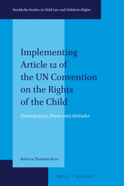 Implementing Article 12 of the UN Convention on the Rights of the Child