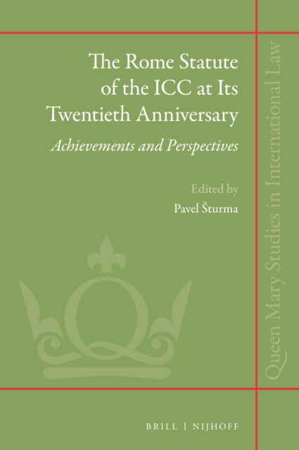 Rome Statute of the ICC at Its Twentieth Anniversary