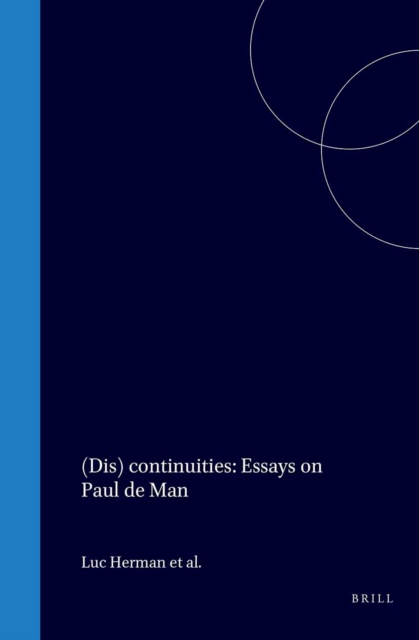 (Dis)continuities: Essays on Paul de Man
