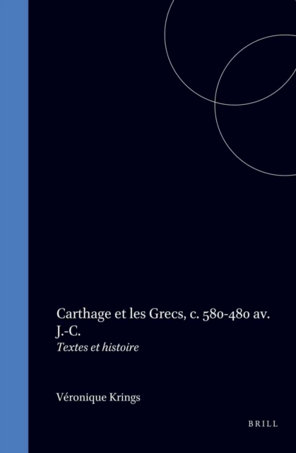 Carthage et les Grecs, c. 580-480 av. J.-C.