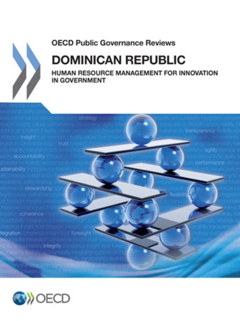 OECD Public Governance Reviews Dominican Republic: Human Resource Management for Innovation in Government