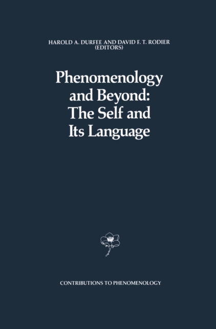 Phenomenology and Beyond: The Self and Its Language