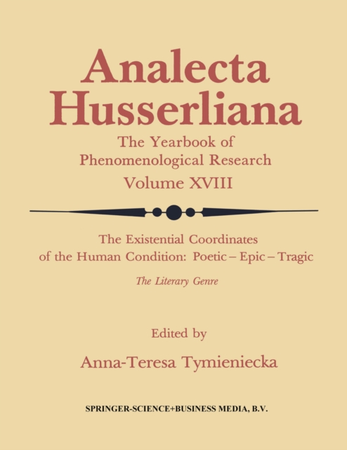 Existential Coordinates of the Human Condition: Poetic - Epic - Tragic