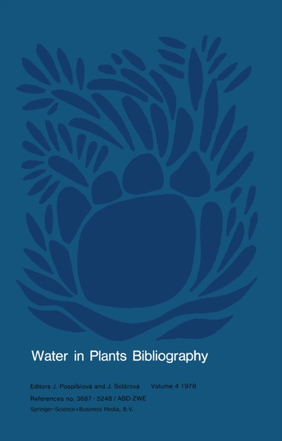 Water in Plants Bibliography, Volume 4, 1978