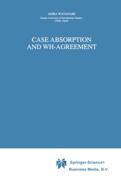 Case Absorption and WH-Agreement