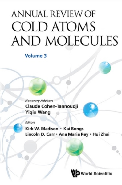 Annual Review Of Cold Atoms And Molecules - Volume 3