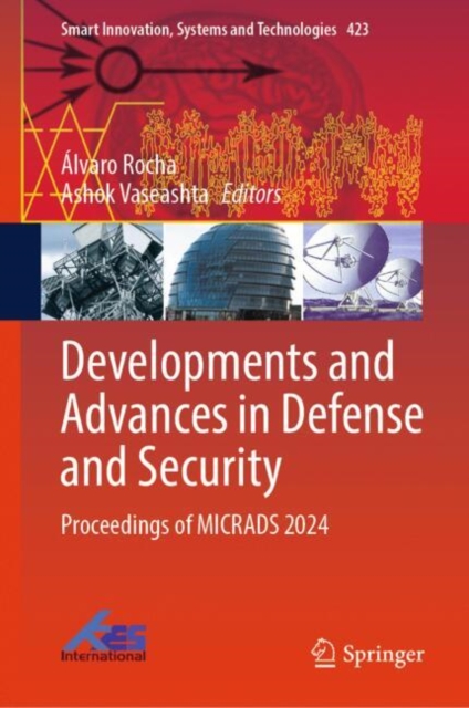 Developments and Advances in Defense and Security