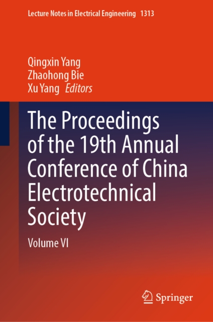Proceedings of the 19th Annual Conference of China Electrotechnical Society