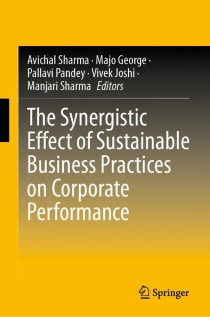 Synergistic Effect of Sustainable Business Practices on Corporate Performance