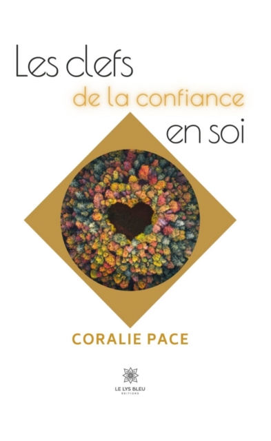 Les clefs de la confiance en soi