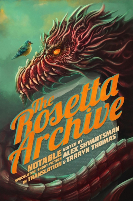 Rosetta Archive: Notable Speculative Short Fiction in Translation