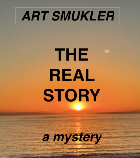 Real Story, A Mystery