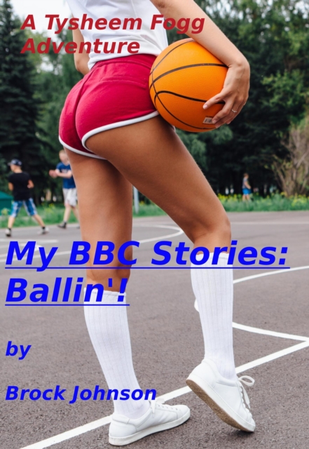 My BBC Stories: Ballin'