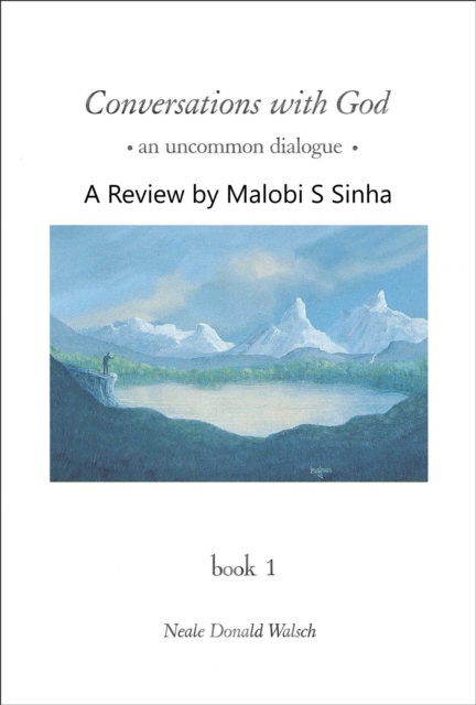 Conversations with God, A Review
