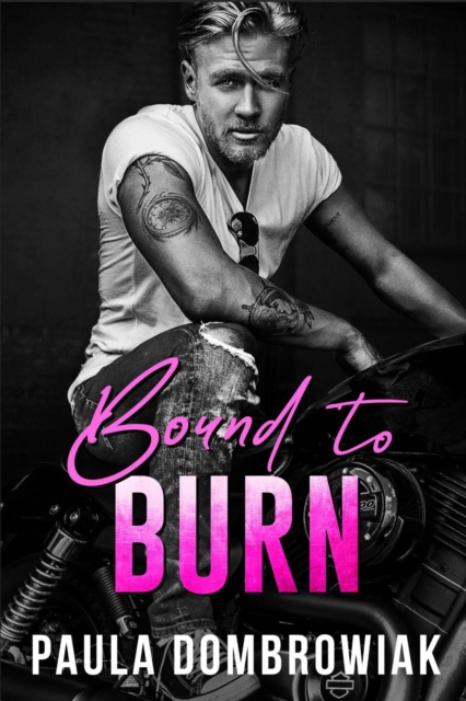 Bound to Burn: A Steamy Age Gap, Rock Star Romance