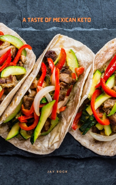 Taste Of Mexican Keto