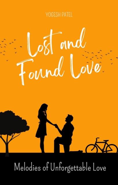 Lost and Found Love - Melodies of Unforgettable Love
