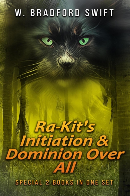 Ra-Kit's Initiation & Dominion Over All