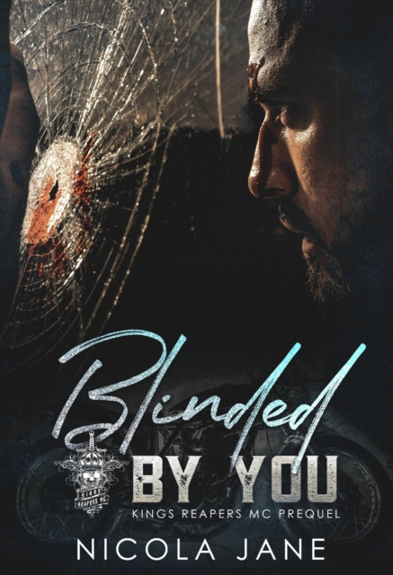 Blinded by You