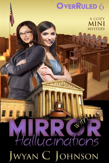 Mirror with Hallucinations: A Cozy Mini-Mystery