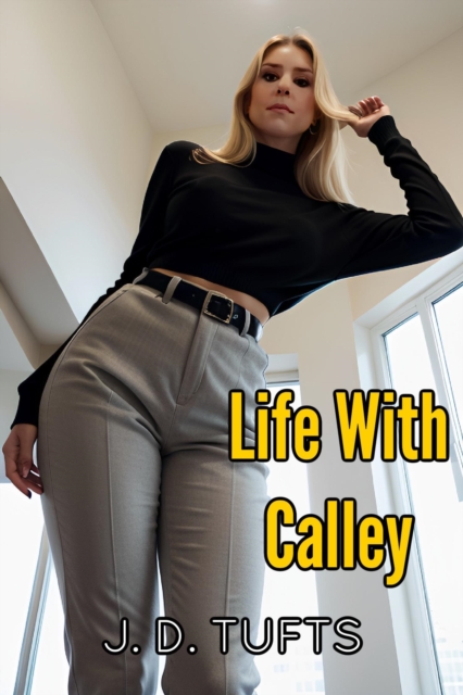 Life with Calley