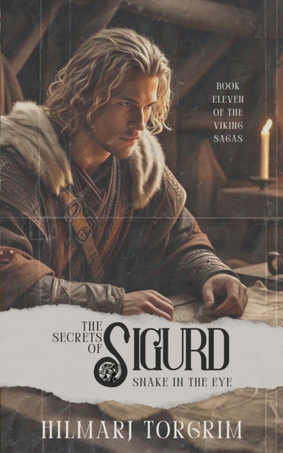 Secrets of Sigurd Snake-in-the-Eye