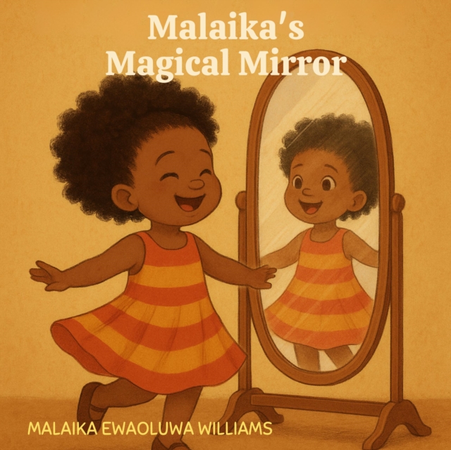 Malaika's Magic Mirror