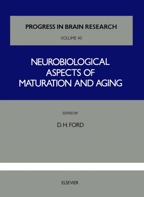 Neurobiological Aspects of Maturation and Aging