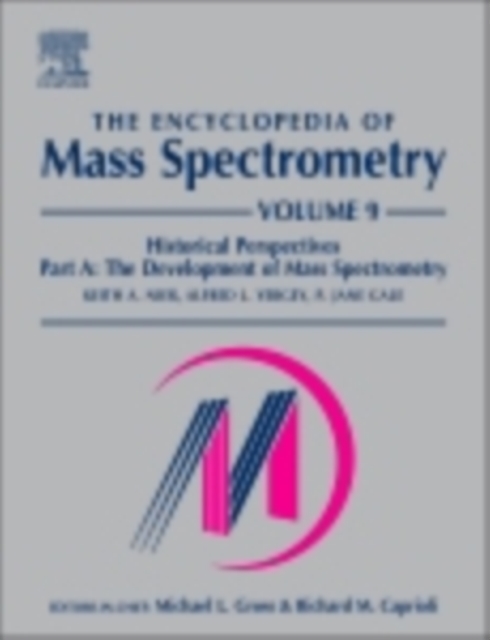 Encyclopedia of Mass Spectrometry