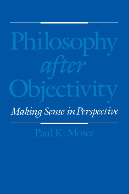 Philosophy after Objectivity