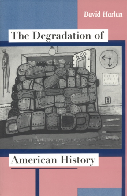 Degradation of American History