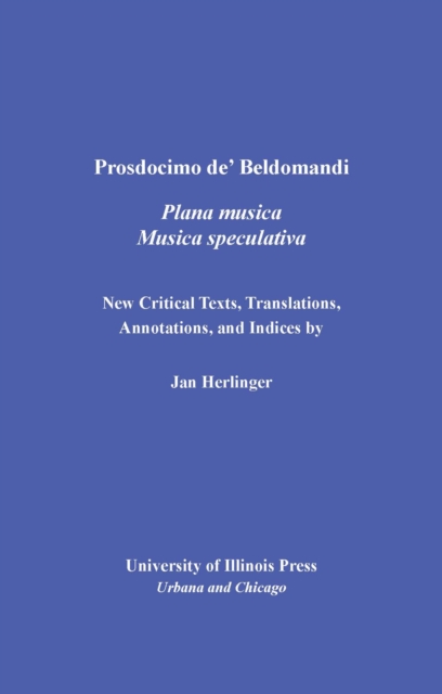 Prosdocimo de' Beldomandi's Musica Plana and Musica Speculativa