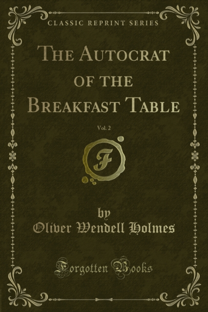 Autocrat of the Breakfast Table