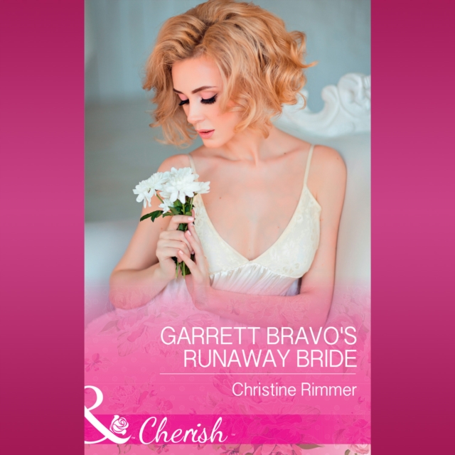 Garrett Bravo's Runaway Bride