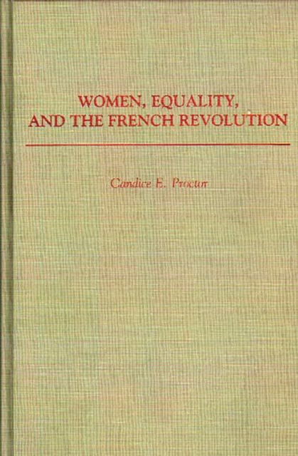 Women, Equality, and the French Revolution