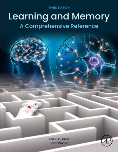 Learning and Memory: A Comprehensive Referenc
