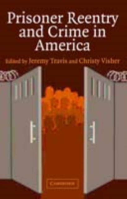 Prisoner Reentry and Crime in America