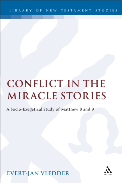 Conflict in the Miracle Stories