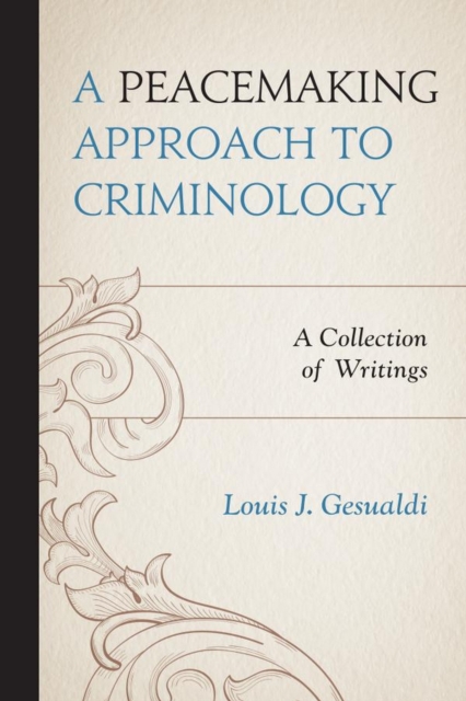 Peacemaking Approach to Criminology